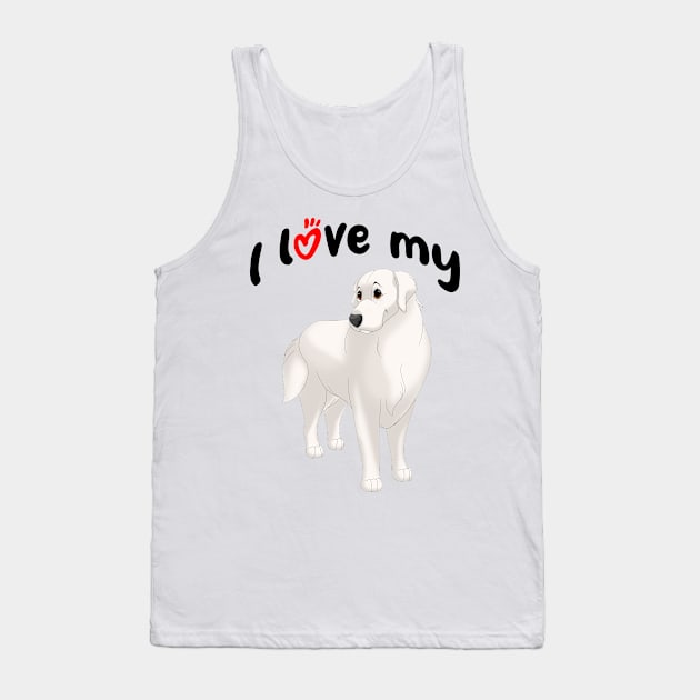 I Love My Great Pyrenees Dog Tank Top by millersye